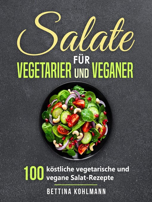 Title details for Salate für Vegetarier und Veganer by Bettina Kohlmann - Available